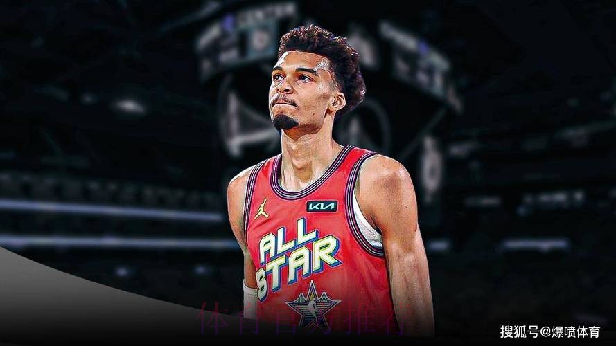 文班亚马生涯第2次入选全明星,也是生涯第1次全明星首发 文班亚马生涯第2次入选全明星,也是生涯第1次全明星首发